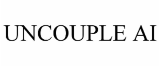 uncouple ai
