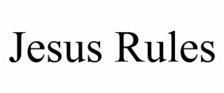jesus rules