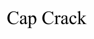 cap crack