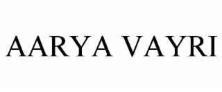 aarya vayri