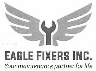 eagle fixers inc. your maintenance partner for life