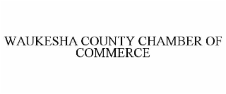 waukesha county chamber of commerce
