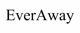 everaway