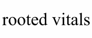 rooted vitals