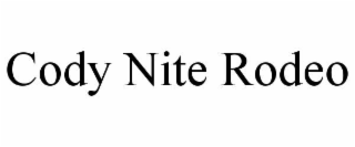 cody nite rodeo