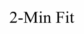 2-min fit
