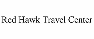 red hawk travel center