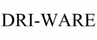 dri-ware