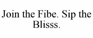 join the fibe. sip the blisss.