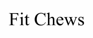 fit chews