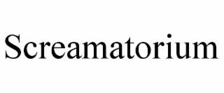 screamatorium