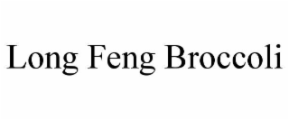 long feng broccoli