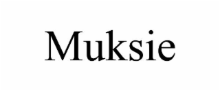 muksie