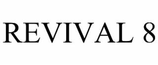 revival 8