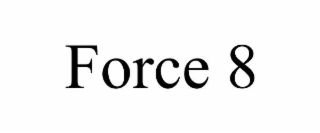 force 8