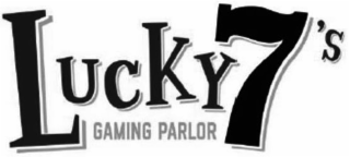 lucky 7's gaming parlor