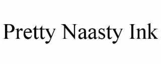 pretty naasty ink