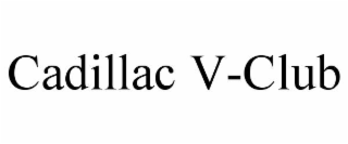 cadillac v-club