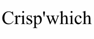 crisp'which