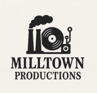 milltown productions