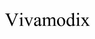 vivamodix