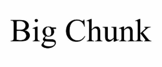 big chunk