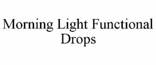 morning light functional drops