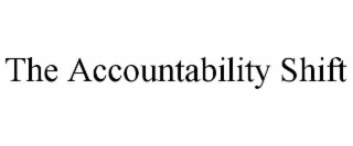 the accountability shift