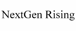 nextgen rising