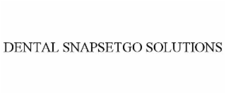 dental snapsetgo solutions