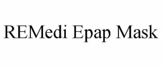 remedi epap mask