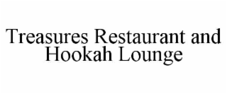 treasures restaurant and hookah lounge