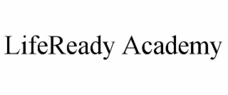 lifeready academy
