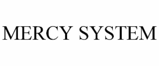 mercy system
