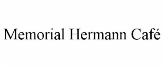 memorial hermann cafÉ