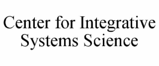 center for integrative systems science