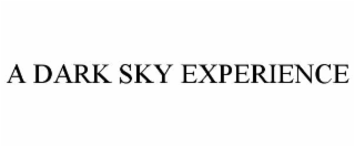 a dark sky experience