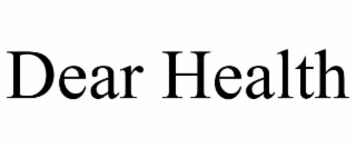dear health