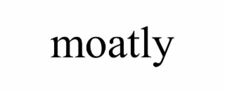 moatly