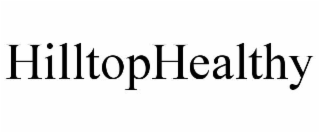 hilltophealthy