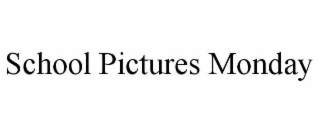 school pictures monday