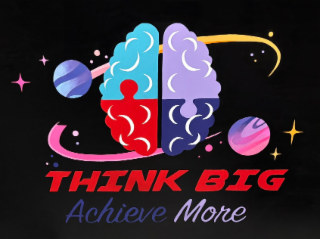 think big achieve more