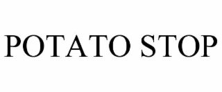 potato stop
