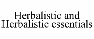 herbalistic and herbalistic essentials