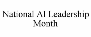 national ai leadership month