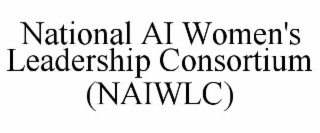 national ai women's leadership consortium (naiwlc)
