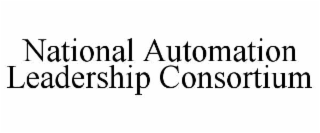 national automation leadership consortium