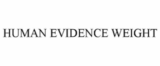 human evidence weight