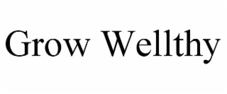 grow wellthy