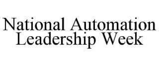 national automation leadership week
